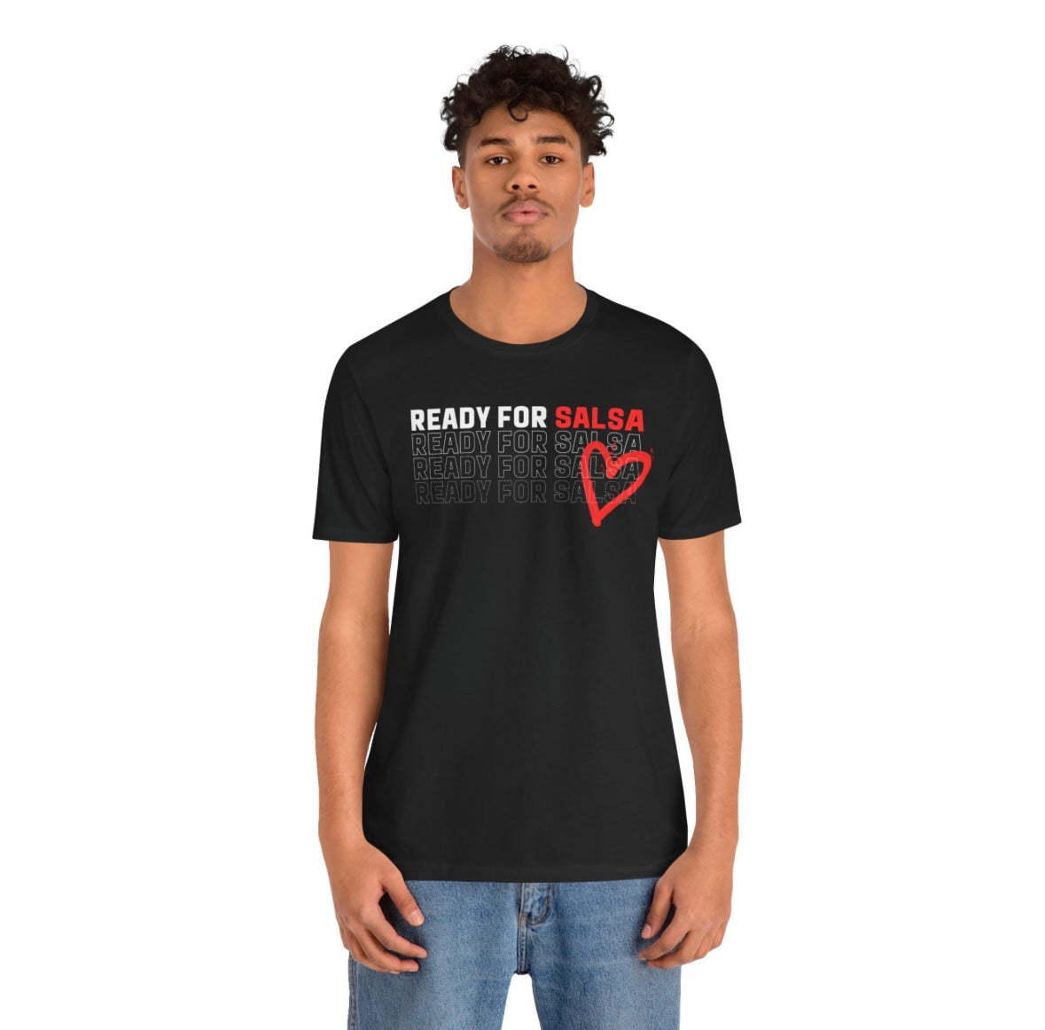 Ready to Salsa Unisex Tshirt
